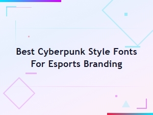 Best Cyberpunk Style Fonts for Esports Branding | Futuristic Picks